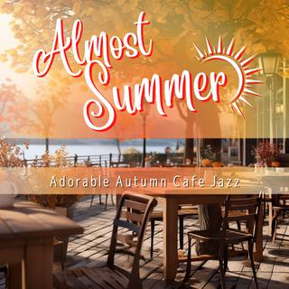 Adorable Autumn Cafe Jazz