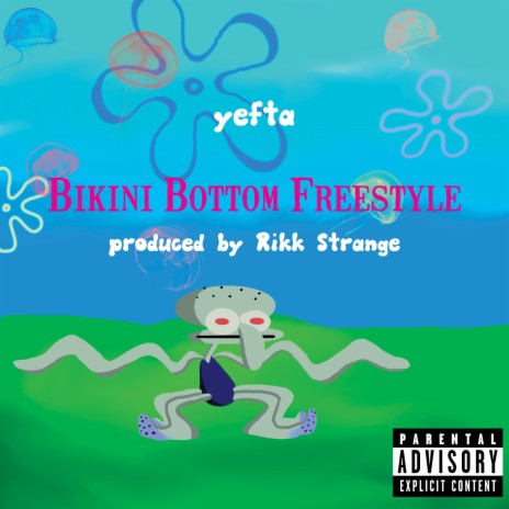 Bikini Bottom Freestyle