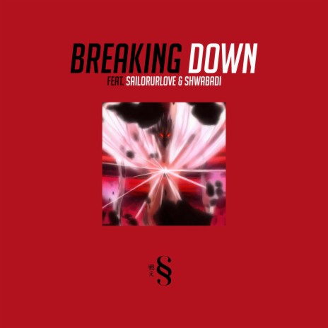 Breaking Down (Anti-hero) (Shinji, Guts, Eren, Lelouch, Kaneki) ft. Sailorurlove, Roless & Shwabadi