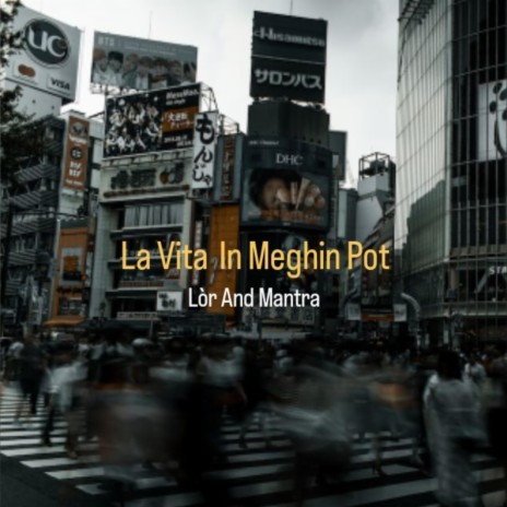 La Vita In Melting Pot