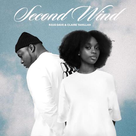 Second Wind ft. Claire Tahillah | Boomplay Music