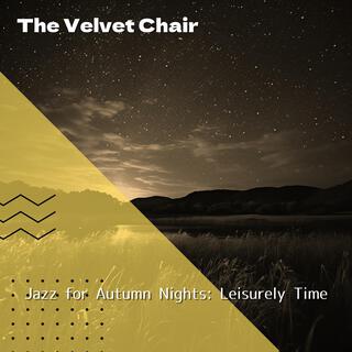 Jazz for Autumn Nights: Leisurely Time