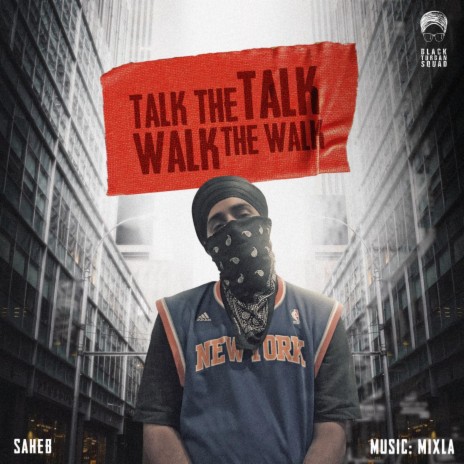 Talk The Talk Walk The Walk | Boomplay Music