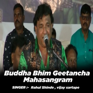 Buddha Bhim Geetancha Mahasangram (Live)