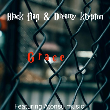 Grace ft. Black flag & Atonsu music | Boomplay Music