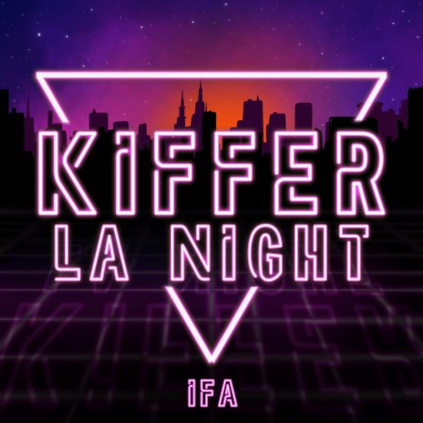 Kiffer la Night | Boomplay Music