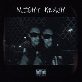 MIGHT KRASH ft. RELL 2 HELL lyrics | Boomplay Music