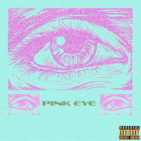 Pink Eye | Boomplay Music