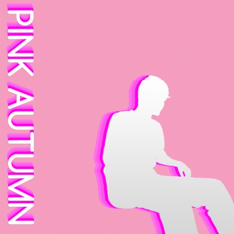 Pink Autumn | Boomplay Music