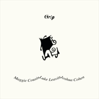 Grip