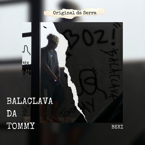 Balaclava da Tommy | Boomplay Music