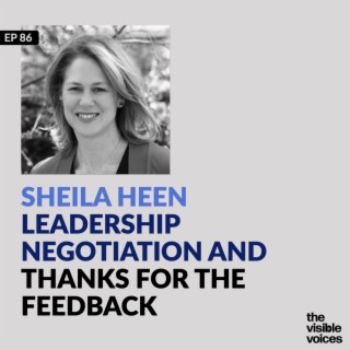 Sheila Heen Leadership Negotiation and Thanks for the Feedback