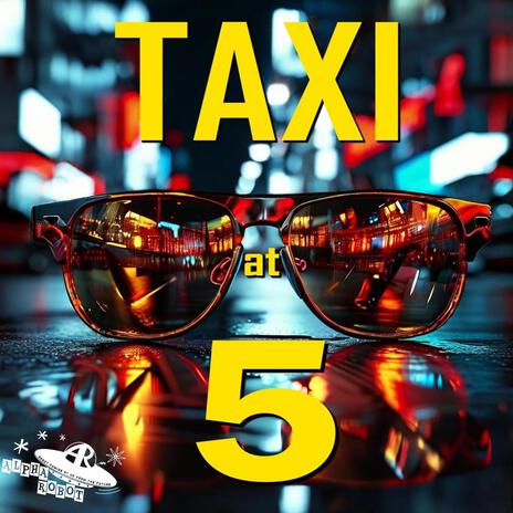 Taxi at Five | Boomplay Music