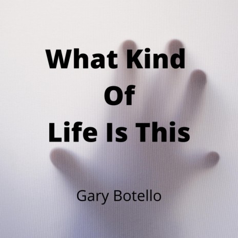 What Kind Of Life Is This | Boomplay Music