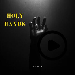 Holy Hands