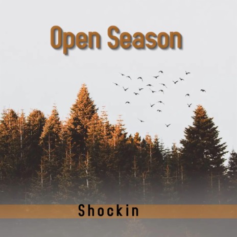 Open season | Boomplay Music