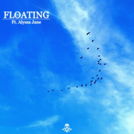 Floating ft. Alyssa Jane | Boomplay Music