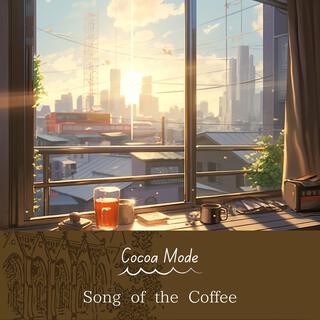 Song of the Coffee