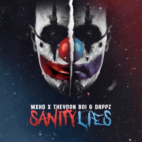 Sanity Lies ft. THEYDON BOI & Dappz