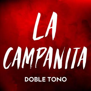 La Campanita Doble Tono