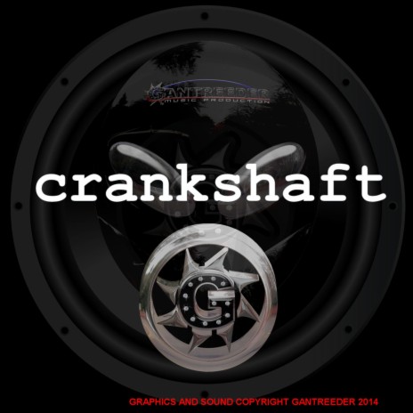 Crankshaft (Original) | Boomplay Music