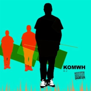 KOMWH (Knightz Of Muzik) (Pt 2)