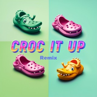 Croc It Up