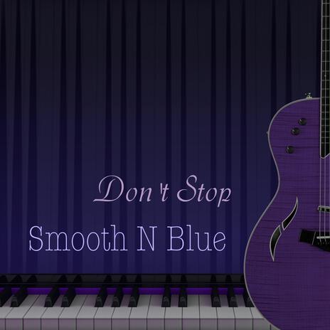 Don't Stop | Boomplay Music