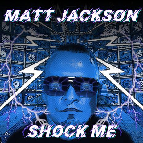 Shock Me | Boomplay Music