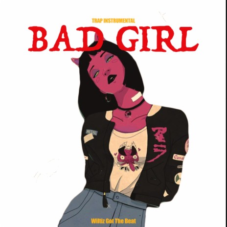Bad Girl (Instrumental) | Boomplay Music