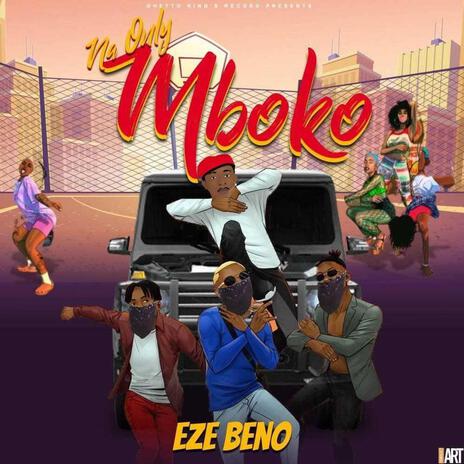 Na Only Mboko | Boomplay Music