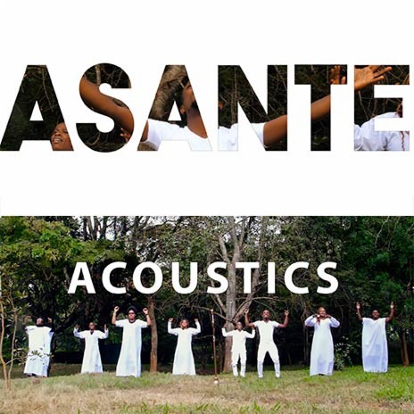 Asante Acoustics | Boomplay Music