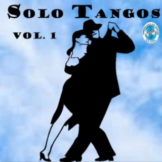 Sólo Tangos, Vol. 1