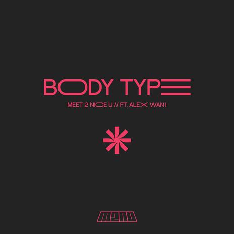 Body Type ft. Alex Wani | Boomplay Music