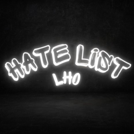 Hate List | Boomplay Music