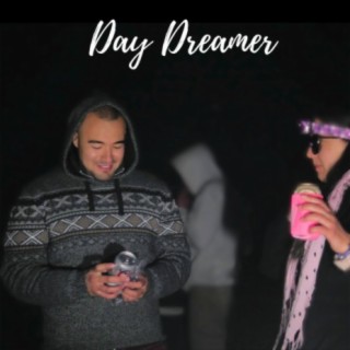 Day Dreamer lyrics | Boomplay Music