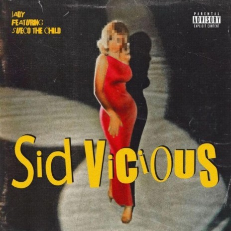 SID VICIOUS ft. Sueco