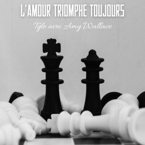 L'amour triomphe toujours ft. Amy Wallace | Boomplay Music