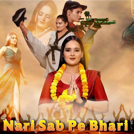 Nari Sab Pe Bhari | Boomplay Music