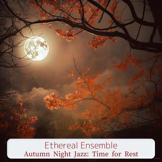 Autumn Night Jazz: Time for Rest