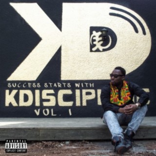 Success Starts With KDiscipline Vol. I