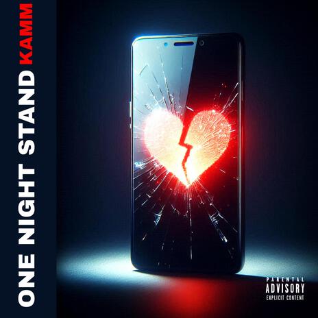 One Night Stand | Boomplay Music