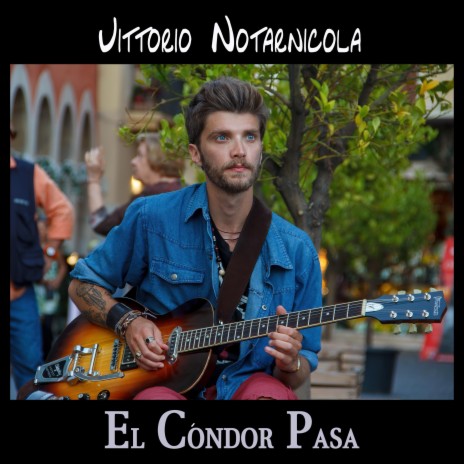 El Cóndor Pasa | Boomplay Music