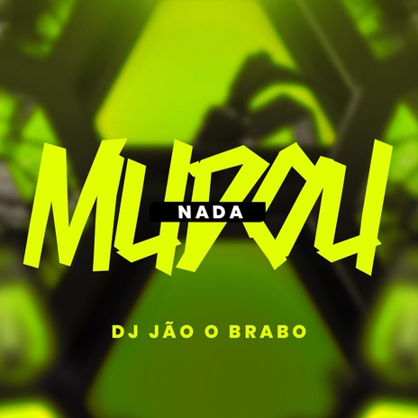 Nada Mudou (Eletro Funk) | Boomplay Music