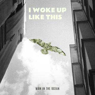 I Woke Up Like This lyrics | Boomplay Music