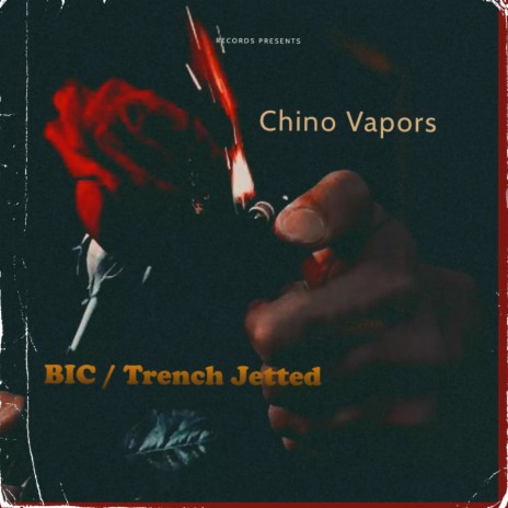 BIC / Trench Jetted | Boomplay Music