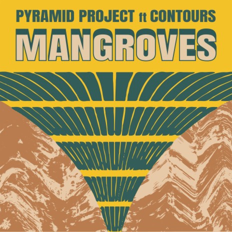 Mangroves (Contours Edit) ft. Mutoriah & Contours