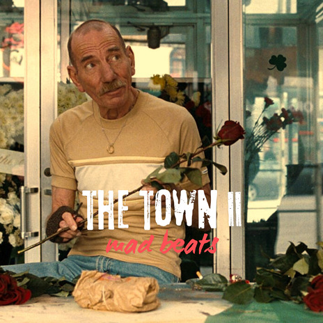 The Town II | Boomplay Music