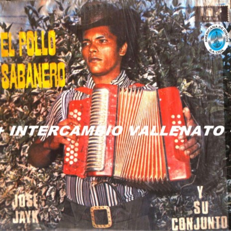 Nostalgia Sabanera ft. Intercambio Vallenato y Su Conjunto | Boomplay Music