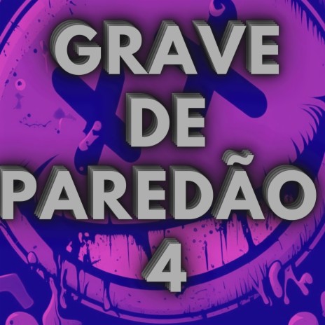 GRAVE DE PAREDAO 4 - TACA A BALA PEGA O LANÇA ft. DJ Terrorista sp | Boomplay Music